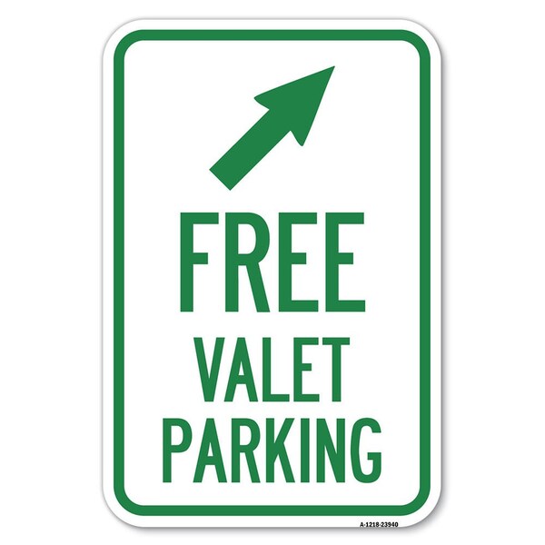 Signmission Free Valet Parking with Upper Right Arrow Heavy-Gauge Aluminum Sign, 12" x 18", A-1218-23940 A-1218-23940 - main